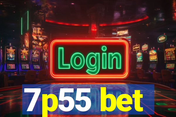 7p55 bet